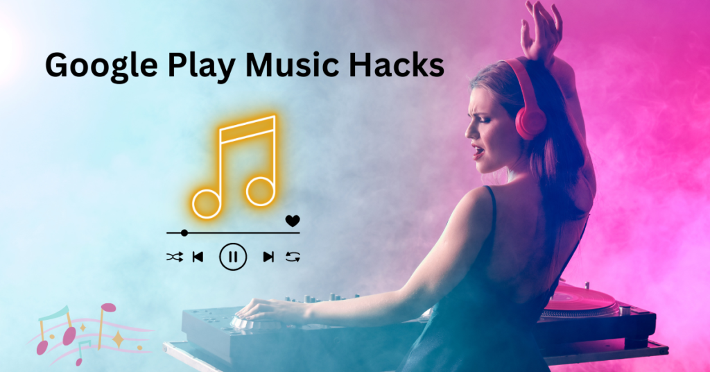 Google Play Music Hacks (1)